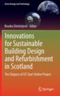 Innovations for Sustainable Building Design and Refurbishment in Scotland : The Outputs of CIC Start Online Project - Book