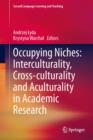 Occupying Niches: Interculturality, Cross-culturality and Aculturality in Academic Research - eBook