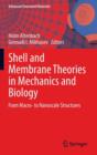 Shell and Membrane Theories in Mechanics and Biology : From Macro- to Nanoscale Structures - Book