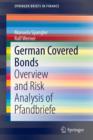 German Covered Bonds : Overview and Risk Analysis of Pfandbriefe - Book