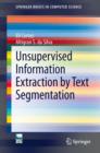 Unsupervised Information Extraction by Text Segmentation - eBook