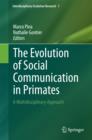 The Evolution of Social Communication in Primates : A Multidisciplinary Approach - eBook