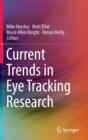 Current Trends in Eye Tracking Research - Book