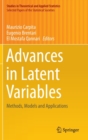 Advances in Latent Variables : Methods, Models and Applications - Book