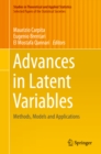 Advances in Latent Variables : Methods, Models and Applications - eBook