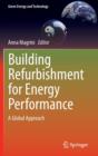 Building Refurbishment for Energy Performance : A Global Approach - Book