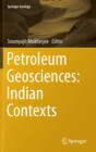 Petroleum Geosciences: Indian Contexts - Book