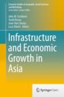 Infrastructure and Economic Growth in Asia - Book