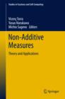 Non-Additive Measures : Theory and Applications - eBook