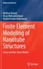 Finite Element Modeling of Nanotube Structures : Linear and Non-linear Models - Book