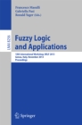 Fuzzy Logic and Applications : 10th International Workshop, WILF 2013, Genoa, Italy, November 19-22, 2013, Proceedings - eBook