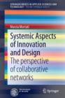 Systemic Aspects of Innovation and Design : The perspective of collaborative networks - Book