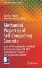 Mechanical Properties of Self-Compacting Concrete : State-of-the-Art Report of the RILEM Technical Committee 228-MPS on Mechanical Properties of Self-Compacting Concrete - Book