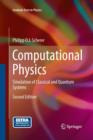 Computational Physics : Simulation of Classical and Quantum Systems - Book
