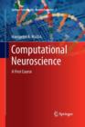 Computational Neuroscience : A First Course - Book