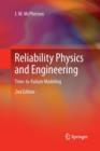 Reliability Physics and Engineering : Time-To-Failure Modeling - Book