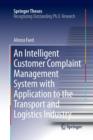 An Intelligent Customer Complaint Management System with Application to the Transport and Logistics Industry - Book