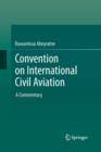Convention on International Civil Aviation : A Commentary - Book