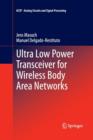 Ultra Low Power Transceiver for Wireless Body Area Networks - Book