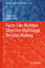 Fuzzy-Like Multiple Objective Multistage Decision Making - eBook