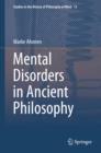 Mental Disorders in Ancient Philosophy - eBook