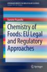 Chemistry of Foods: EU Legal and Regulatory Approaches - eBook