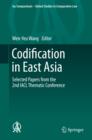 Codification in East Asia : Selected Papers from the 2nd IACL Thematic Conference - eBook