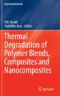 Thermal Degradation of Polymer Blends, Composites and Nanocomposites - Book