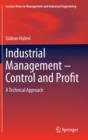 Industrial Management- Control and Profit : A Technical Approach - Book