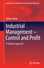 Industrial Management- Control and Profit : A Technical Approach - eBook