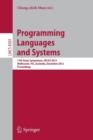 Programming Languages and Systems : 11th International Symposium, APLAS 2013, Melbourne, VIC, Australia, December 9-11, 2013, Proceedings - Book