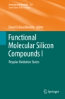 Functional Molecular Silicon Compounds I : Regular Oxidation States - eBook