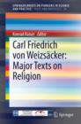 Carl Friedrich von Weizsacker: Major Texts on Religion - eBook