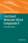 Functional Molecular Silicon Compounds II : Low Oxidation States - Book