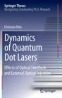 Dynamics of Quantum Dot Lasers : Effects of Optical Feedback and External Optical Injection - Book