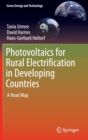 Photovoltaics for Rural Electrification in Developing Countries : A Road Map - Book