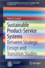 Sustainable Product-Service Systems : Between Strategic Design and Transition Studies - Book