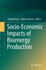 Socio-Economic Impacts of Bioenergy Production - Book