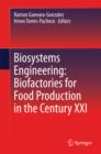 Biosystems Engineering: Biofactories for Food Production in the Century XXI - eBook