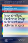 Innovative Hand Exoskeleton Design for Extravehicular Activities in Space - eBook