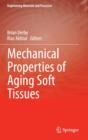 Mechanical Properties of Aging Soft Tissues - Book