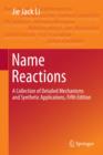 Name Reactions : A Collection of Detailed Mechanisms and Synthetic Applications Fifth Edition - Book
