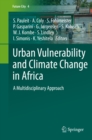 Urban Vulnerability and Climate Change in Africa : A Multidisciplinary Approach - eBook