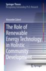 The Role of Renewable Energy Technology in Holistic Community Development - Book