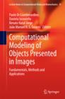 Computational Modeling of Objects Presented in Images : Fundamentals, Methods and Applications - eBook