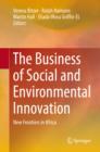 The Business of Social and Environmental Innovation : New Frontiers in Africa - eBook