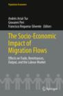 The Socio-Economic Impact of Migration Flows : Effects on Trade, Remittances, Output, and the Labour Market - eBook