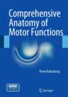 Comprehensive Anatomy of Motor Functions - Book