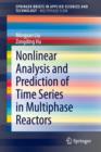 Nonlinear Analysis and Prediction of Time Series in Multiphase Reactors - Book