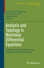 Analysis and Topology in Nonlinear Differential Equations : A Tribute to Bernhard Ruf on the Occasion of his 60th Birthday - eBook